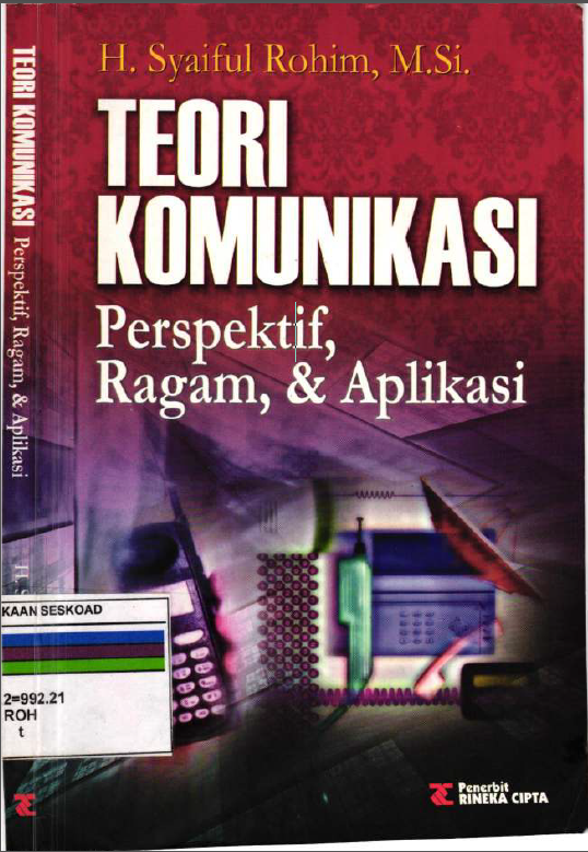 Teori Komunikasi Perspektif, Ragam, dan Aplikasi